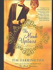 The Monk Upstairs: A Novel de Farrington, Tim | Livre | état bon