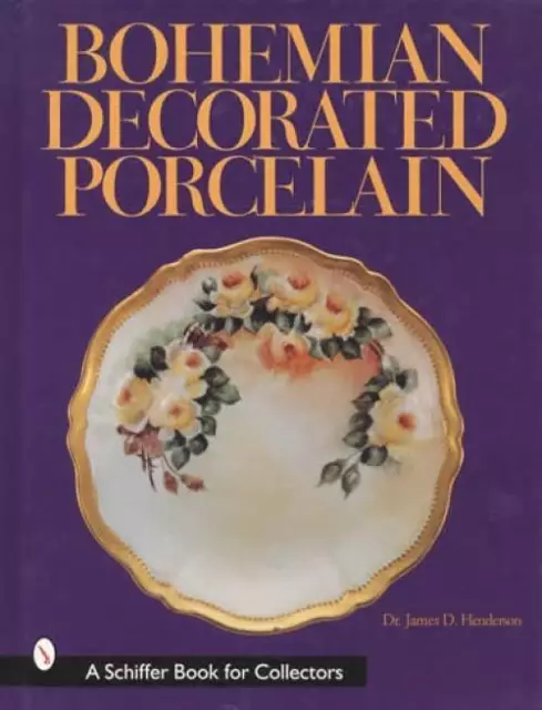 Vintage Bohemian Bavaria Porcelain China Collector Guide Royal Dux Austria Etc