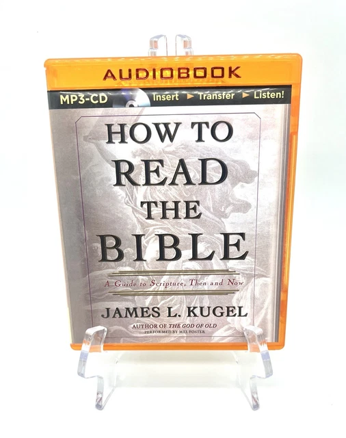 HOW TO READ the Bible: A Guide to Scripture James L. Kugel Audiobook ...