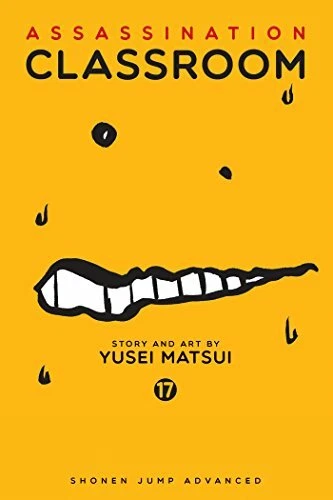 Assassination Classroom, Vol. 17: Shonen Jump Manga E by Yusei Matsui 1421590921