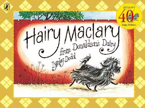 Hairy Maclary from Donaldson's Dairy (Hairy Maclary and Friends), Dodd, Lynley,