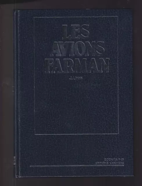 Les Avions Farman by J. Liron Hardback Book Collection Docavia Volume 21