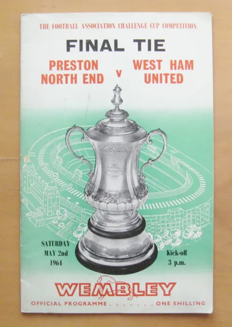 1964 FA Cup Finale PRESTON NORTH END gegen WEST HAM UNITED *Guter Zustand Programm*