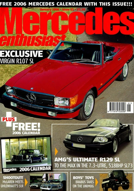 MERCEDES ENTHUSIAST MAGAZINE - Issue 51 - Jan 2006 - AMG R129 SL, R107 ...