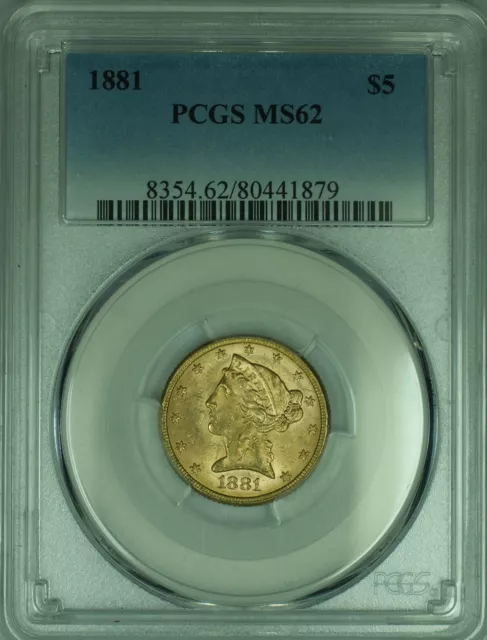 1881 $5 Liberty Head-Half Eagle Gold Coin PCGS MS 62