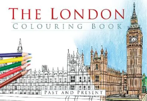 The London Colouring Book: Past and Present (Poche)