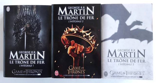 LOT LE TRÔNE de Fer - L'Intégrale 1 / 2 / 3 - George R.R. Martin - J'ai