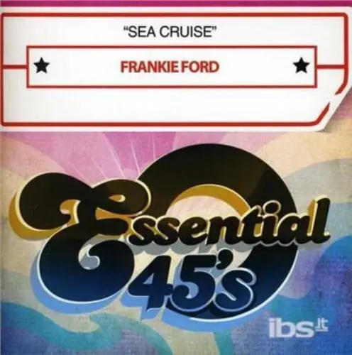 Frankie Ford: Sea Cruise (Cd.)