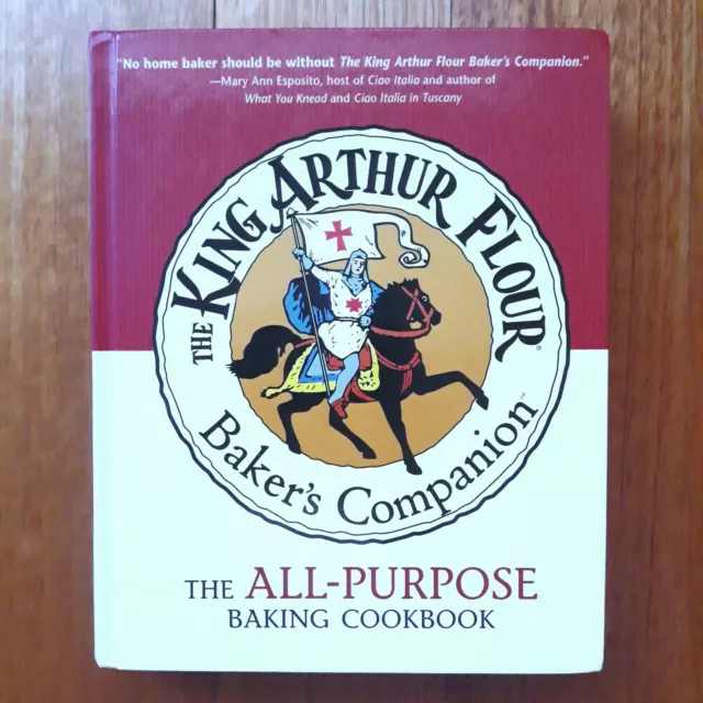 The King Arthur Flour Bakers Companion The All Purpose Baking Cookbook hardcover