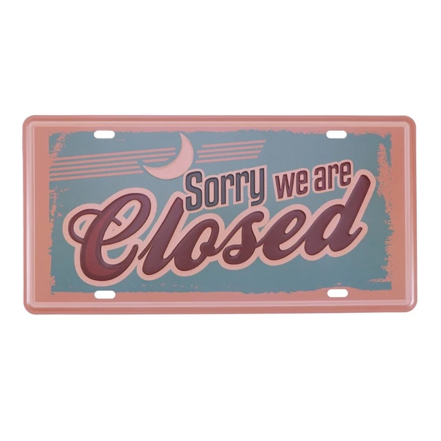 Entschuldigung, wir sind geschlossen Metall Blechschild Bar Open Close Platte Vi