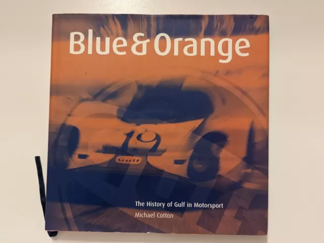 Michael Cotton: "Blue & Orange The History of Gulf In Motorsport", Steve McQueen