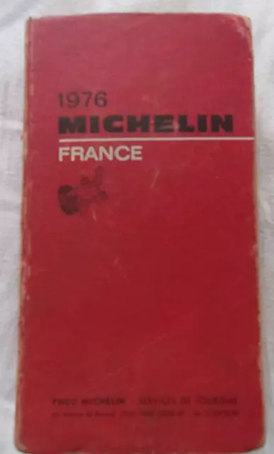Guide MICHELIN France  1976  en assez Bel Etat