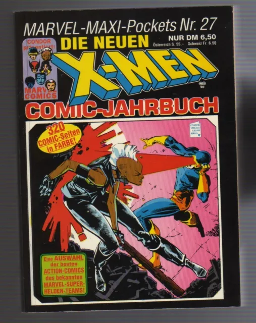 MARVEL-MAXI-POCKET 27 ; Die NEUEN X-MEN Comic-Jahrbuch ; Condor Taschenbuch; Z 2