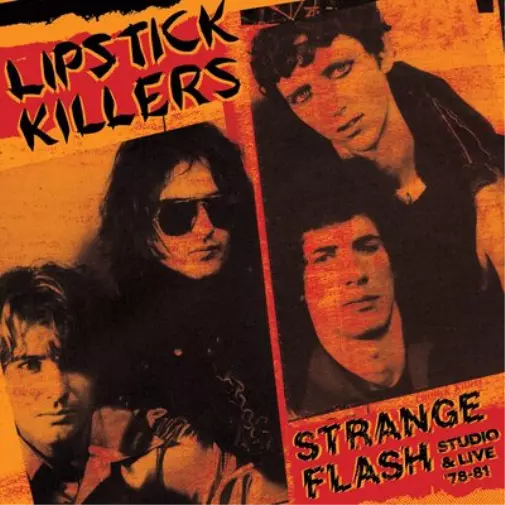 Lipstick Killers Strange Flash: Studio & Live '78-81 (Vinyl) 12" Album