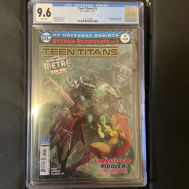 Teen Titans #12 1st Printing CGC 9.6 🔑 🔥 First App The Batman Who Laughs 🔑 🔥