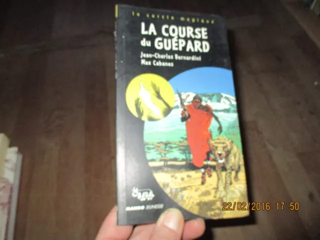 LE CERCLE MAGIQUE 3 course du guepard bernardini cabanes mango jeunesse