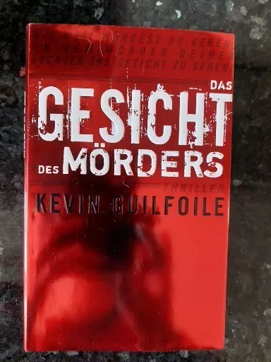 Das Gesicht des Mörders -Kevin Guilfoile