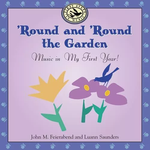 John M. Feierabend Round and Round the Garden (CD)