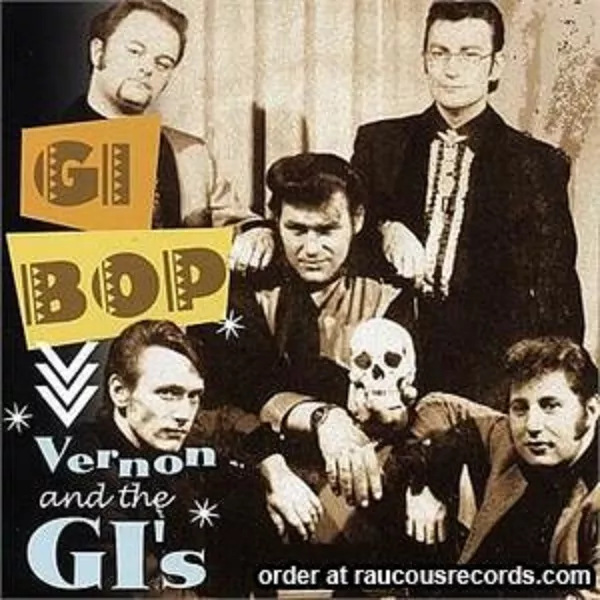 VERNON and THE GI's GI Bop CD - Teddy Boy Rock 'n' Roll - Rockabilly - NEW