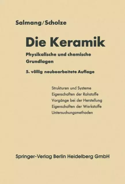 Die physikalischen und chemischen Grundlagen der Keramik | Buch | 9783662372609
