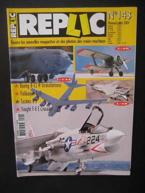 REPLIC n° 143 - BOEING B-52 - POLIKARPOV I-15 - VOUGHT F-8E CORSAIR II