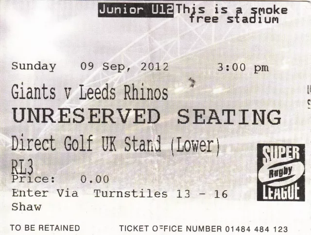 Ticket - Huddersfield Giants v Leeds Rhinos 09.09.2012