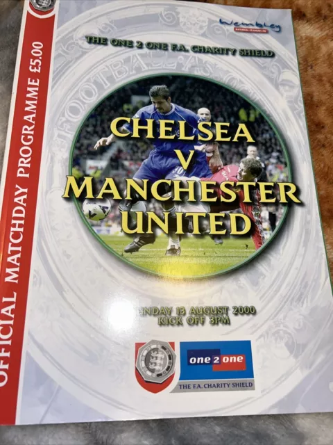 Chelsea V Manchester Utd Fa Charity Shield 13th Aug 2000