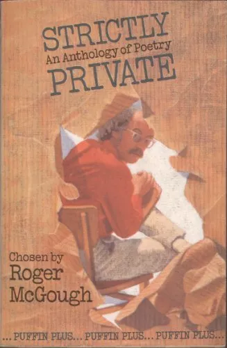 Strictly Private: Anthology of Poetry (Puffin Books) By Roger McGough