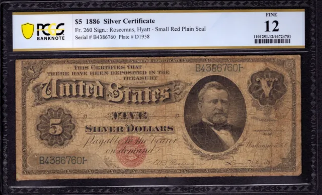 1886 $5 Silver Certificate Morgan Back Note Fr.260 Rosecrans Hyatt Pcgs B F 12