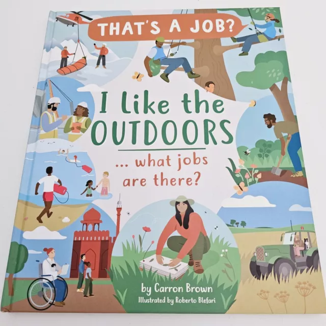 I Like the Outdoors ... what jobs are there? Carron Brown Hardcover Book
