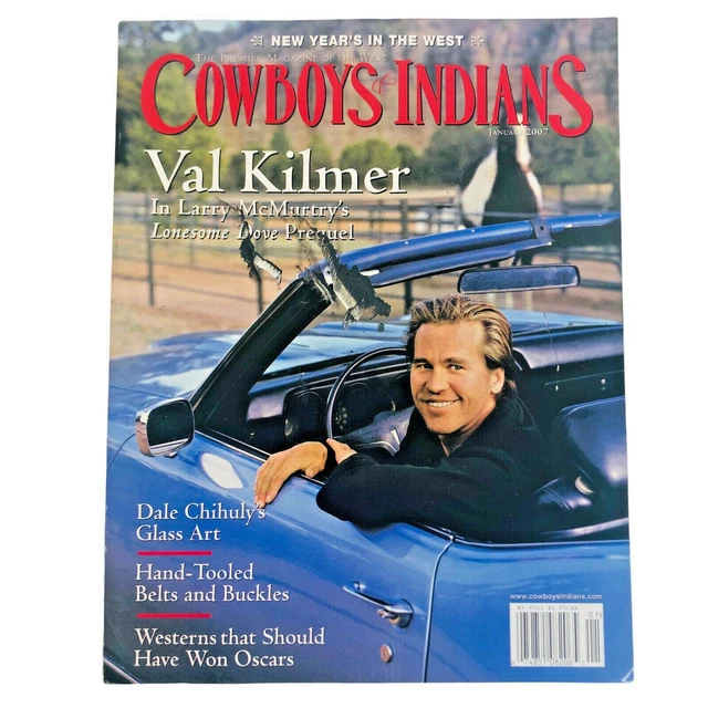 COWBOYS & INDIANS Magazine Val Kilmer January 2007 Glass Art Hand ...