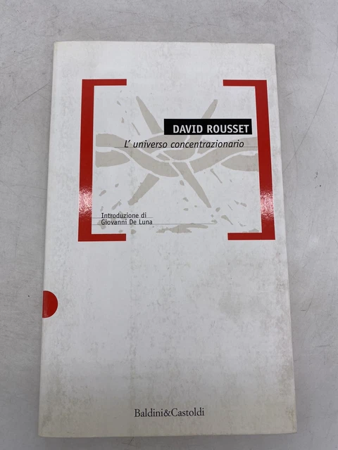 DAVID ROUSSET - L'universo Concentrazionario - Baldini & Castoldi EUR ...