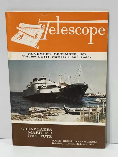 Telescope Journal Great Lakes Maritime Institute Dossin Museum 1974 Number 6