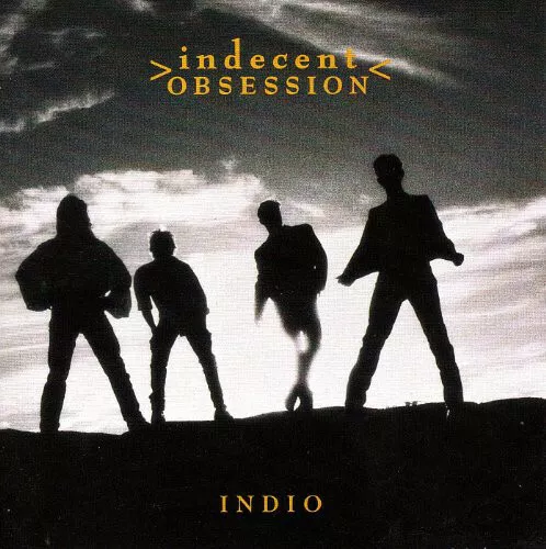 Indecent Obsession - Indio (1992) CD