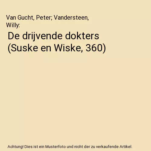 De drijvende dokters (Suske en Wiske, 360), Van Gucht, Peter; Vandersteen, Willy