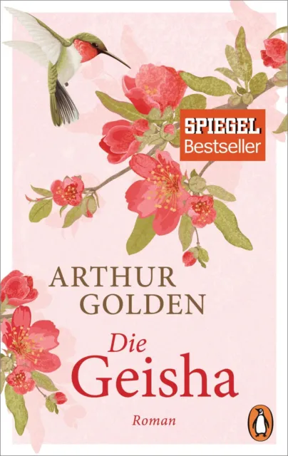 Arthur Golden ~ Die Geisha: Roman 9783328100454
