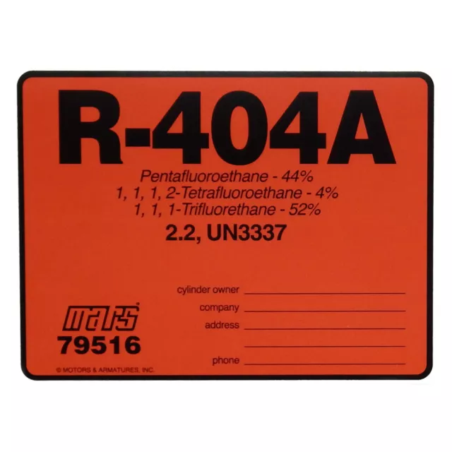 R-404A / R404A Label # 79516 , SOLD EACH