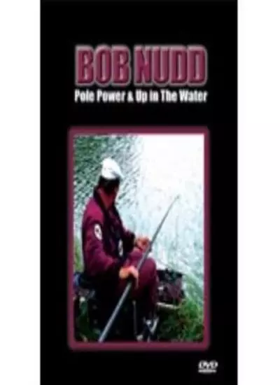 Bob Nudd: Pole Power/Up In The Water DVD Fast Free UK Postage 5038456560149