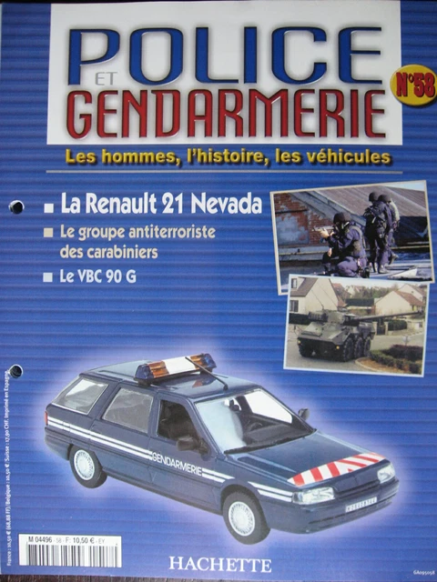 Fascicule 58 Police Gendarmerie  Renault 21 Nevada / Bmw Serie K / Vbc 90G