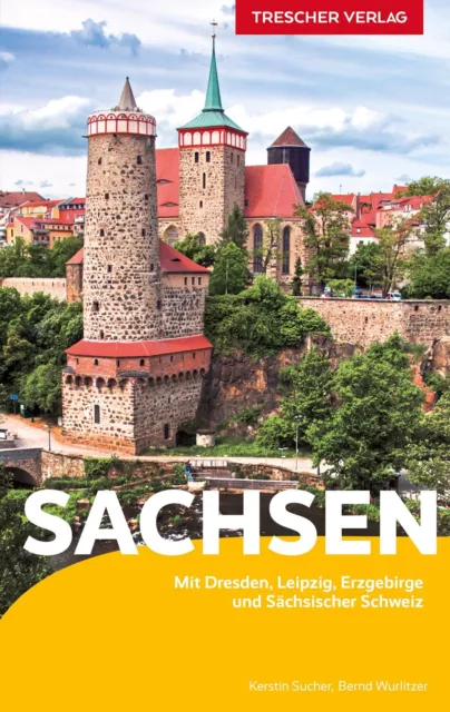 Reiseführer Sachsen | Mit Dresden, Leipzig, Erzgebirge und Sächsischer Schweiz