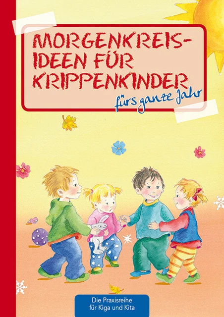 Morgenkreisideen für Krippenkinder | Suse Klein | 2022 | deutsch