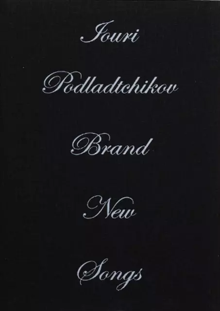 Brand New Songs by Iouri Podladtchikov Hardcover Book