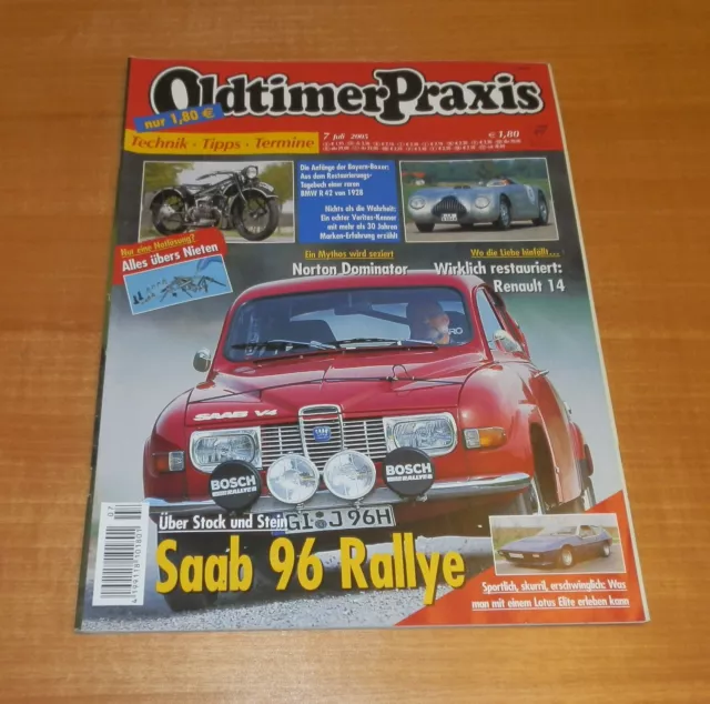 Oldtimer Praxis 7/2005, BMW R 42, Saab 96 Rallye, Lotus Elite, Renault 14