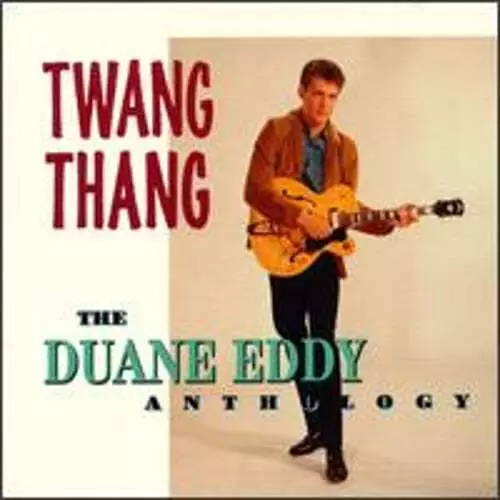 Twang Thang: Anthology by Duane Eddy: Used