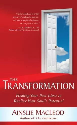 BRAND NEW The Transformation Healing Your Past Lives To By Ainslie MacLeod