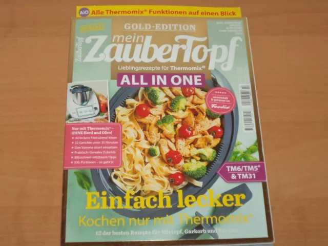 Mein Zauber Topf GOLD-EDITION Lieblingsrezepte für Thermomix ALL IN ONE