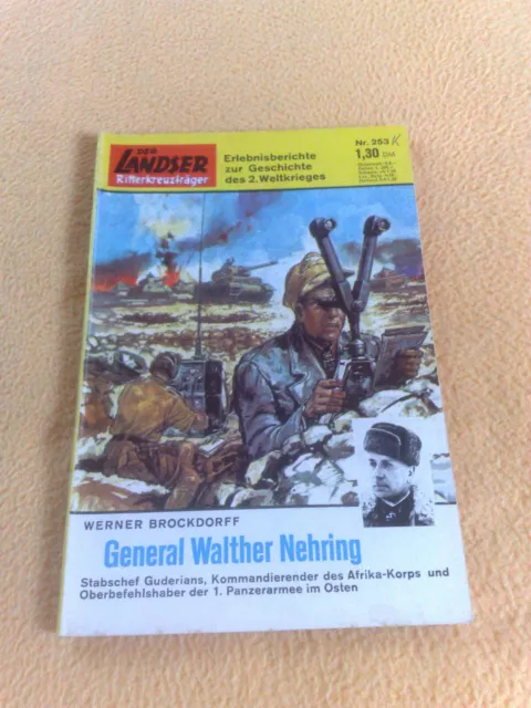 Der Landser Großband Nr. 253 General Walther Nehring Ritterkreuzträger