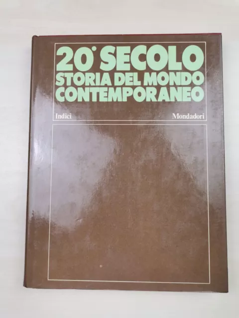 LIBRO BOOK 20 secolo storia del mondo contemporaneo mondadori indici vol 7 EUR 10 90 PicClick IT