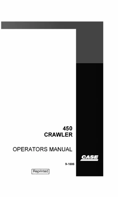 450 Crawler Operators Maintenance Instruction Manual 9-1606  - PRINTED MANUAL