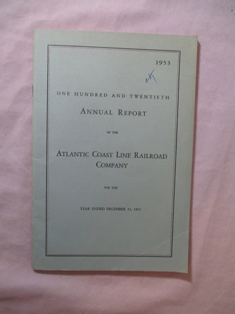 1953 120th ANNUAL REPORT - ATLANTIC COAST LINE RAILROAD # 2286